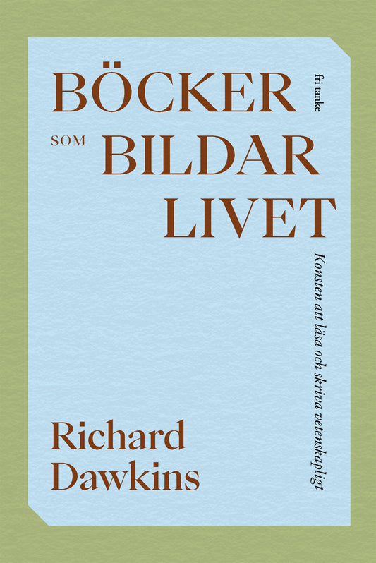 Böcker som bildar livet: Konsten att läsa och skriva vetenskapligt – E-bok