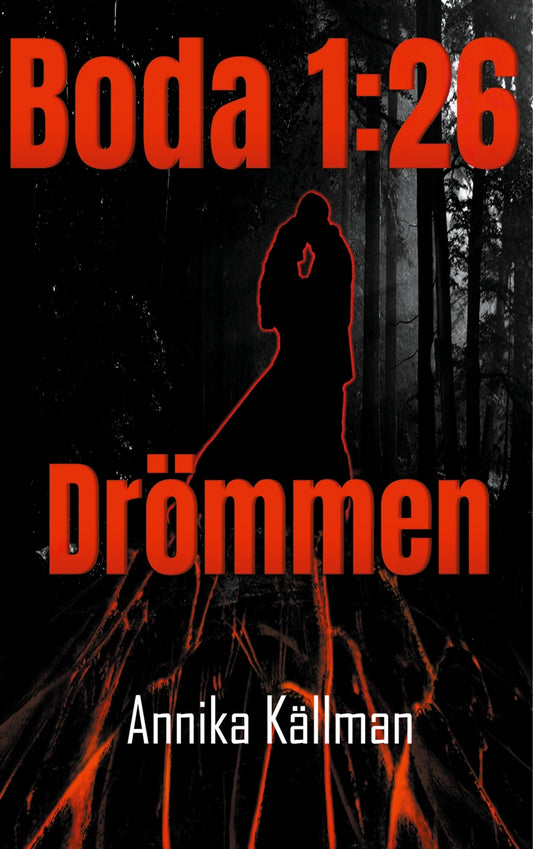 Boda 1:26: Drömmen – E-bok