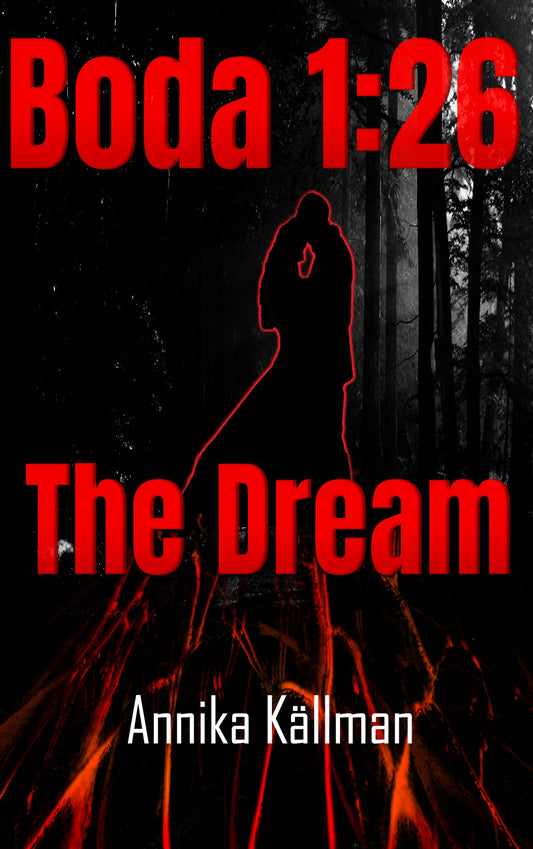 Boda 1:26 The Dream: The Boda 1:26 Trilogy – E-bok