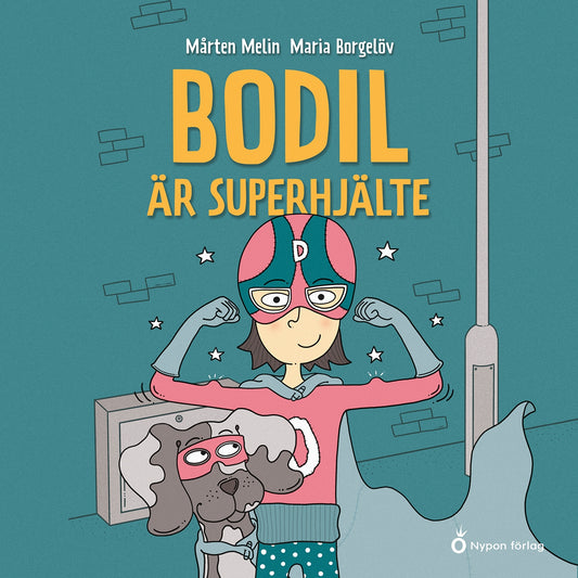 Bodil är superhjälte – Ljudbok