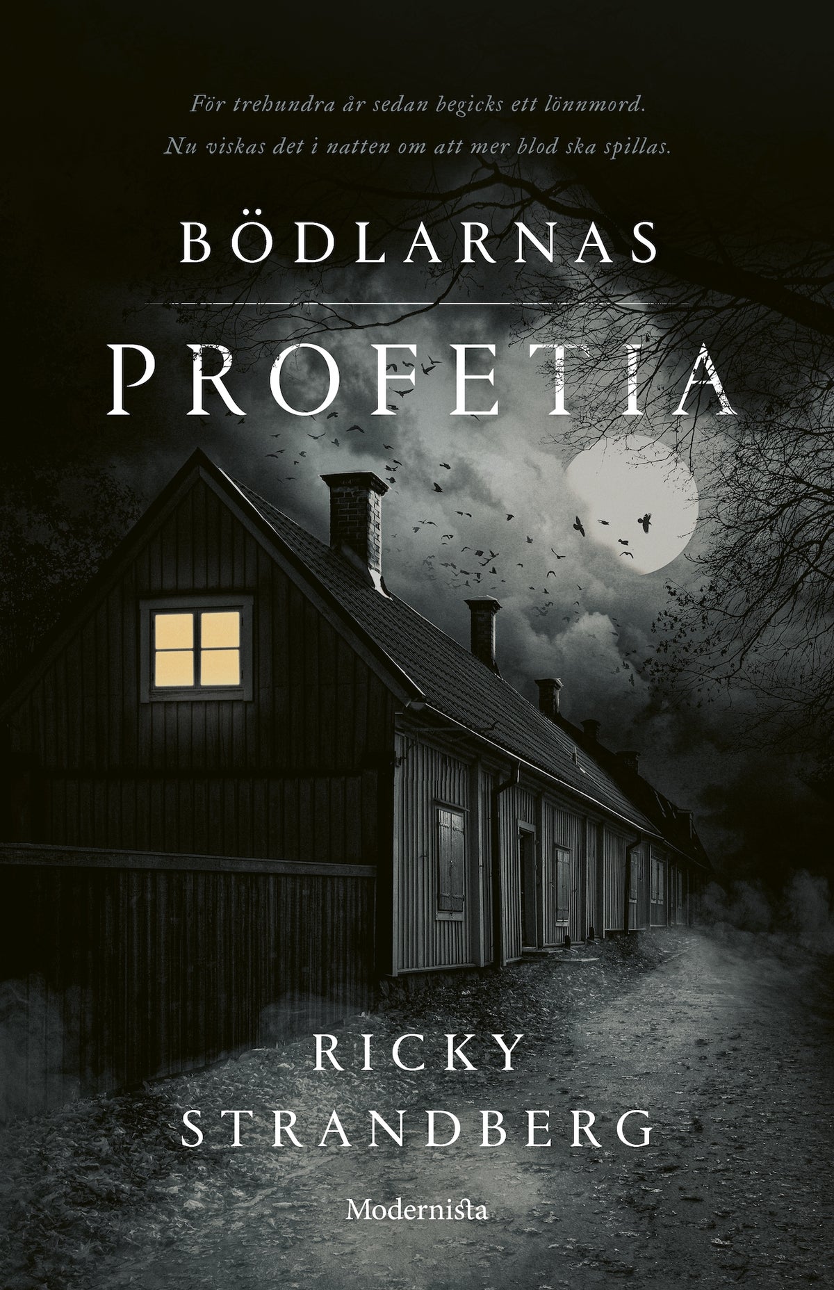 Bödlarnas profetia – E-bok