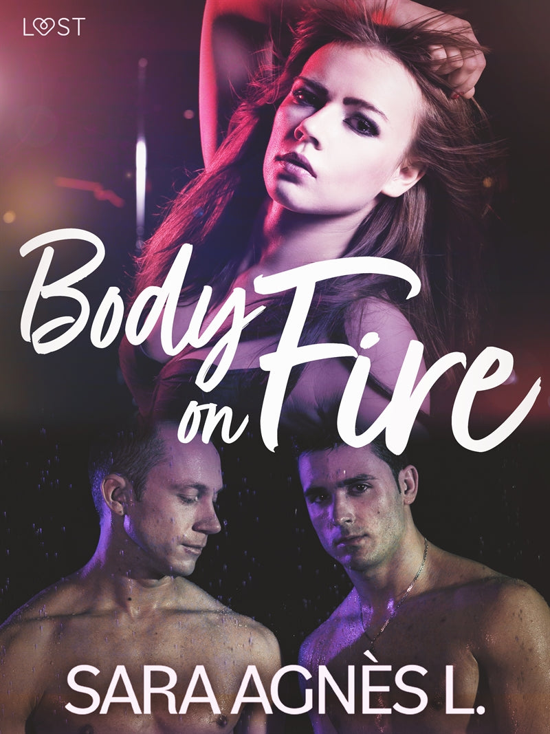 Body on Fire - Erotic Short Story – E-bok