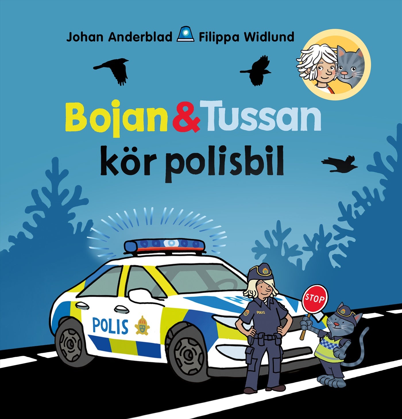 Bojan och Tussan kör polisbil – E-bok