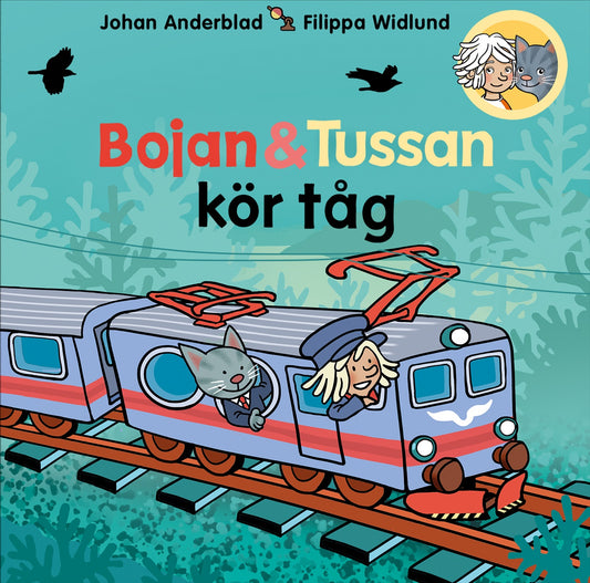 Bojan och Tussan kör tåg – E-bok