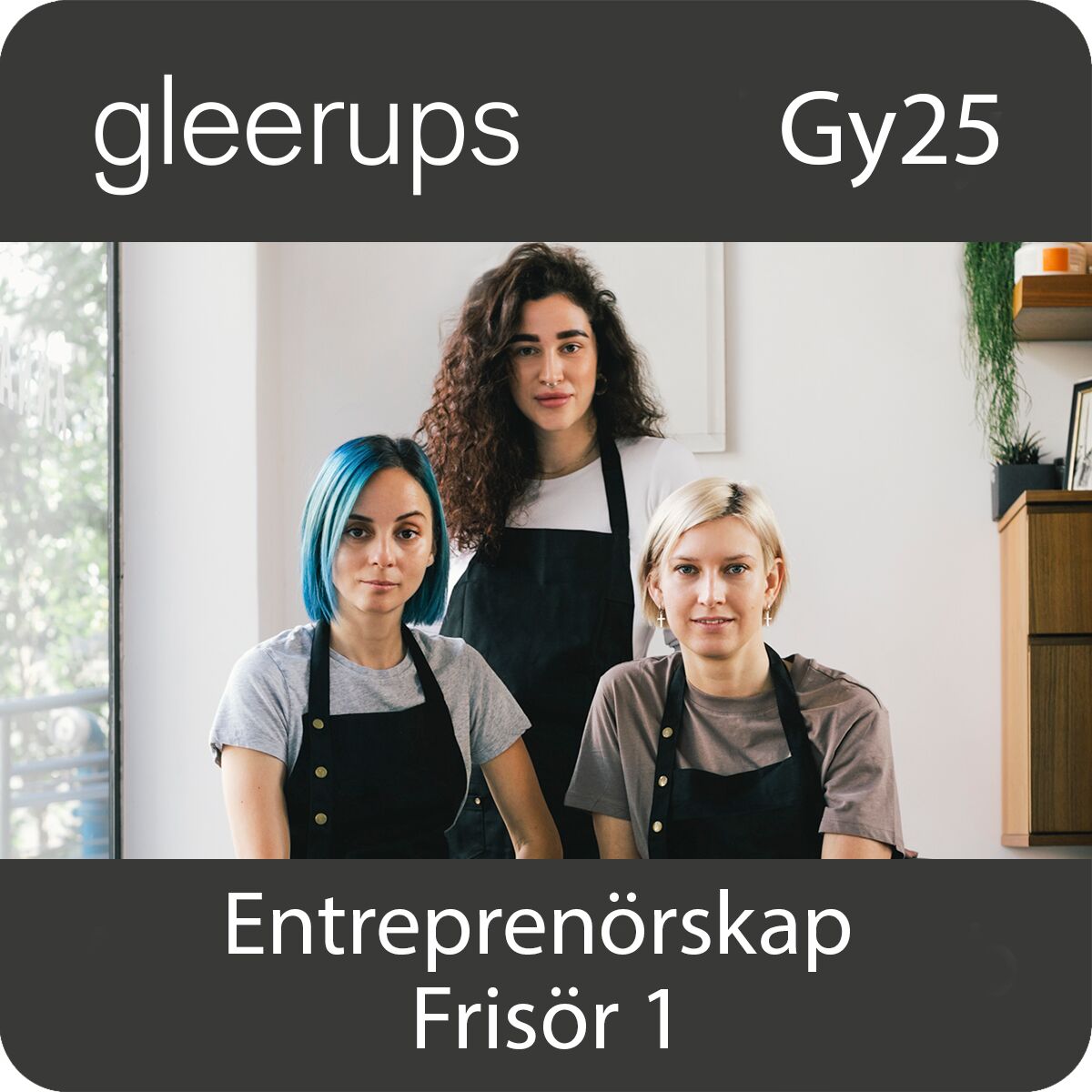BokGym Entreprenörskap 1, Frisör, dig, lärare, 12 mån, Gy25 (OBS! Endast för lärare)