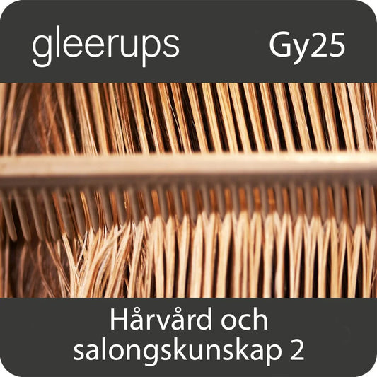 BokGym Hårvård och salongskunskap 2, dig, lärare, 12 m, Gy25 (OBS! Endast för lärare)