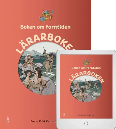 Boken om forntiden Lärarboken med Digital (lärarlicens)