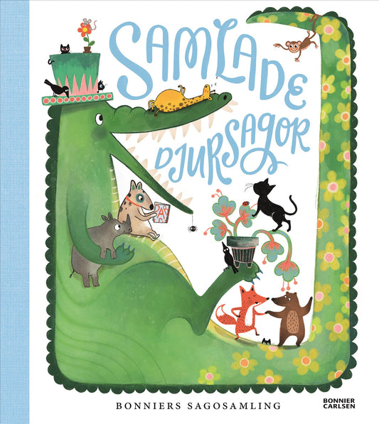 Bonniers sagosamling. Samlade djursagor – E-bok