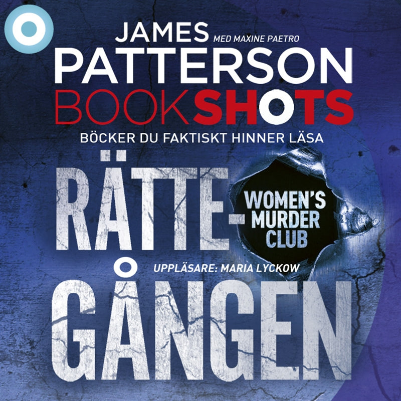 Bookshots: Rättegången - Women's murder club – Ljudbok