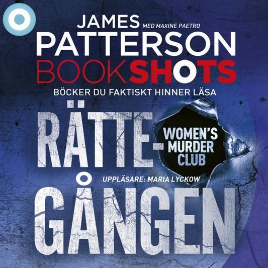 Bookshots: Rättegången - Women's murder club – Ljudbok