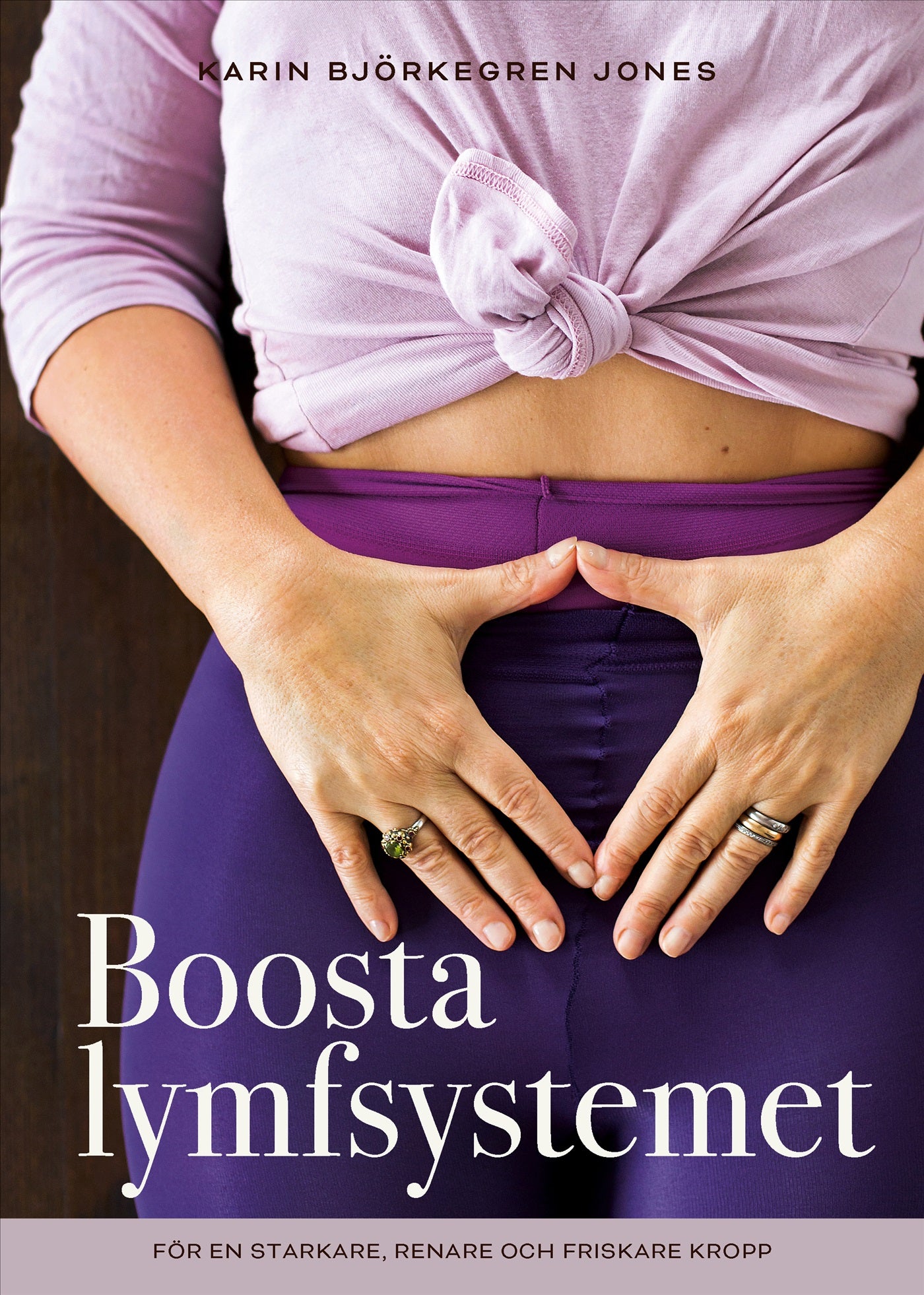 Boosta lymfsystemet – E-bok