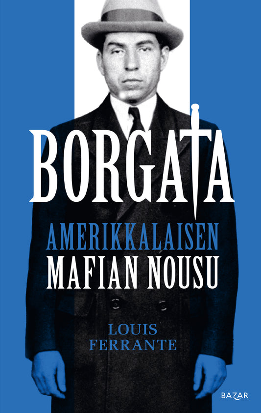 Borgata: amerikkalaisen mafian nousu – E-bok