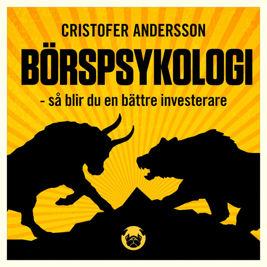 Börspsykologi : så blir du en bättre investerare – Ljudbok