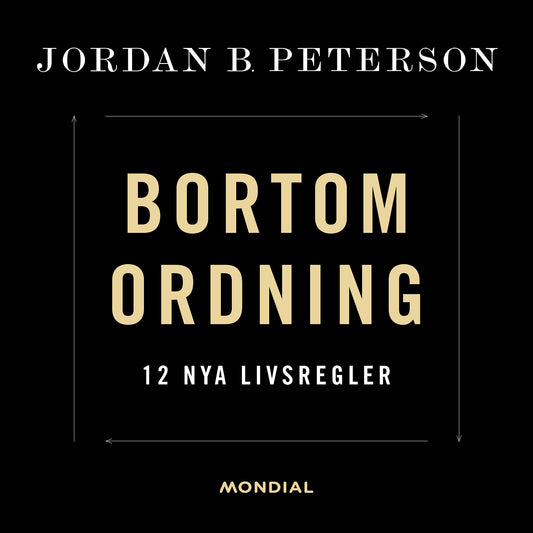 Bortom ordning : 12 nya livsregler – Ljudbok