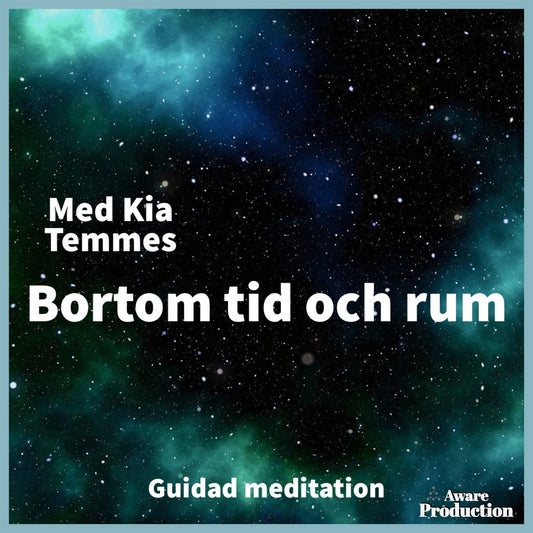 Bortom tid och rum, guidad meditation – Ljudbok