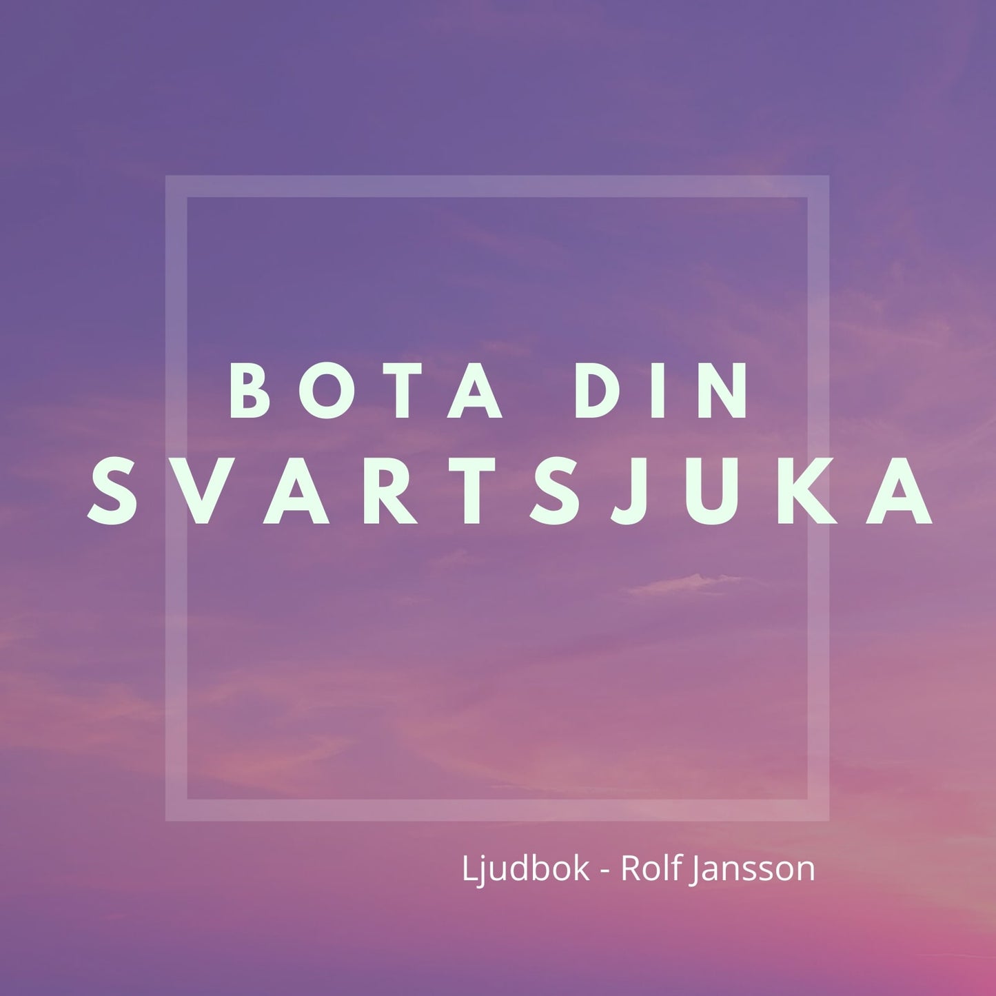 Bota din svartsjuka – Ljudbok