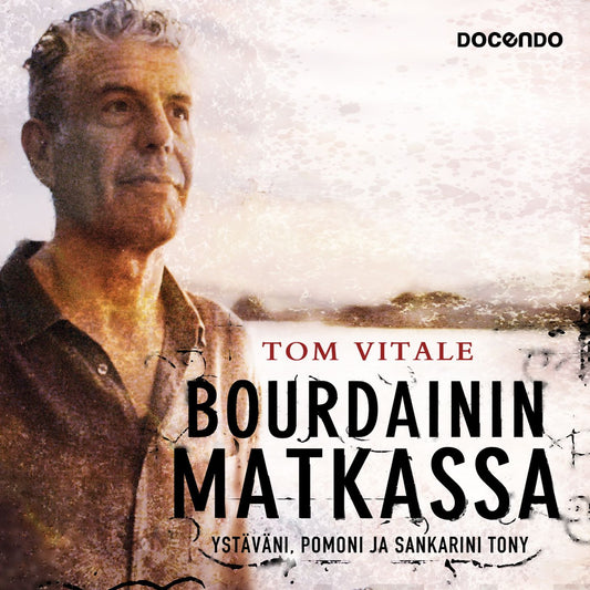 Bourdainin matkassa – Ljudbok
