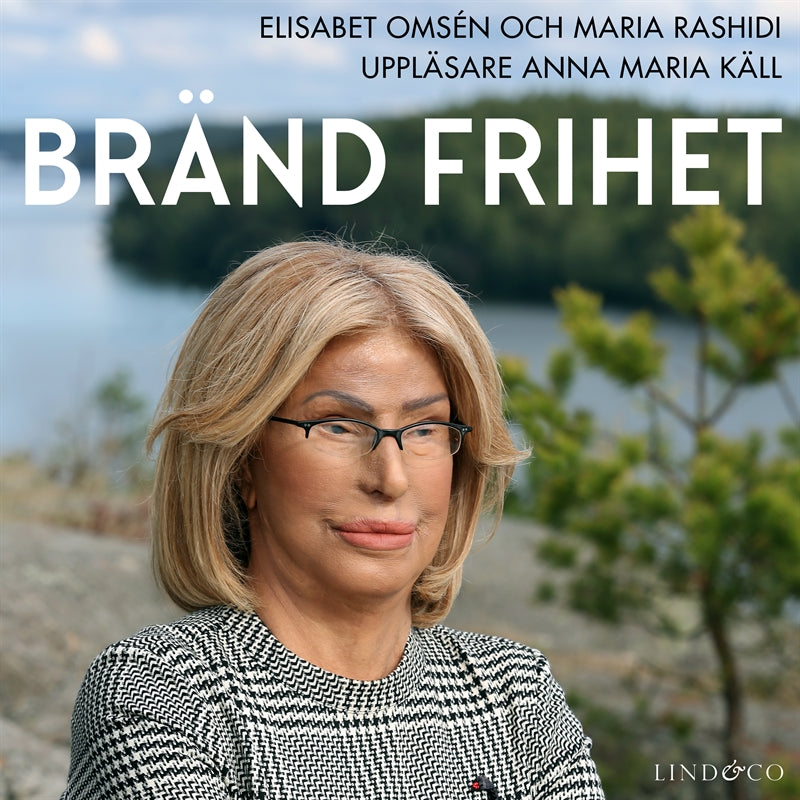 Bränd frihet: En sann historia – Ljudbok