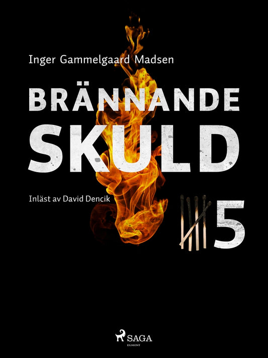 Brännande skuld: Del 5 – E-bok