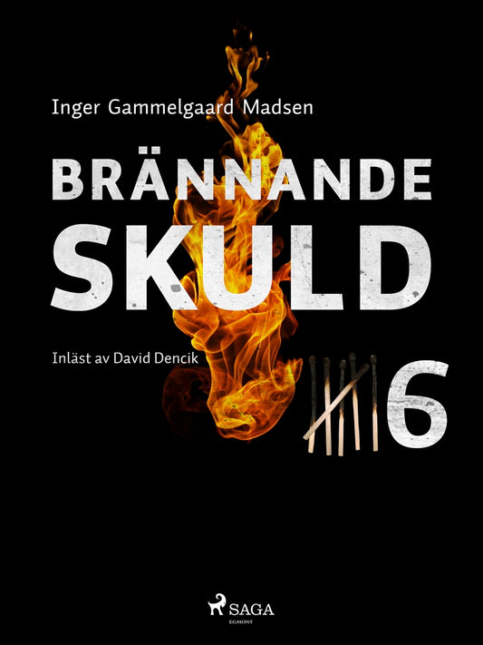 Brännande skuld: Del 6 – E-bok