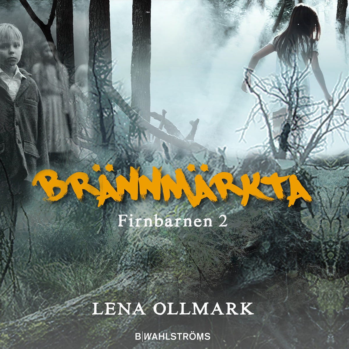 Brännmärkta – E-bok
