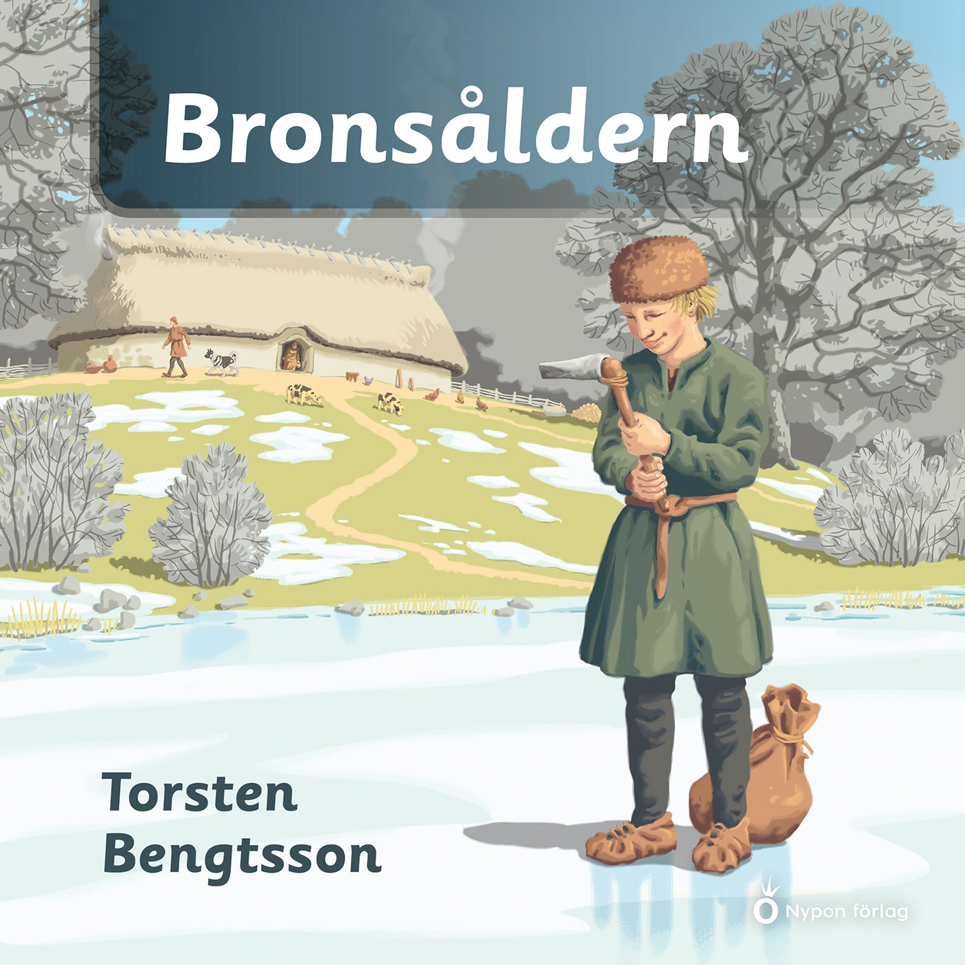 Bronsåldern – Ljudbok