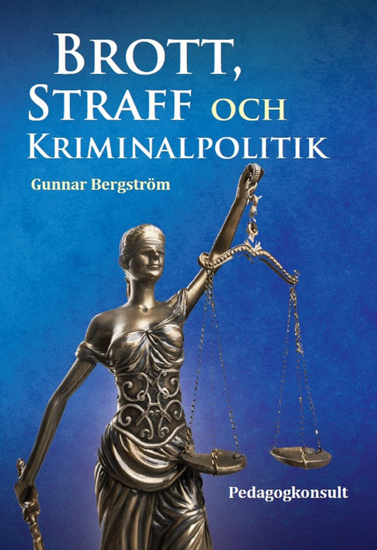 Brott, straff och kriminalpolitik – E-bok