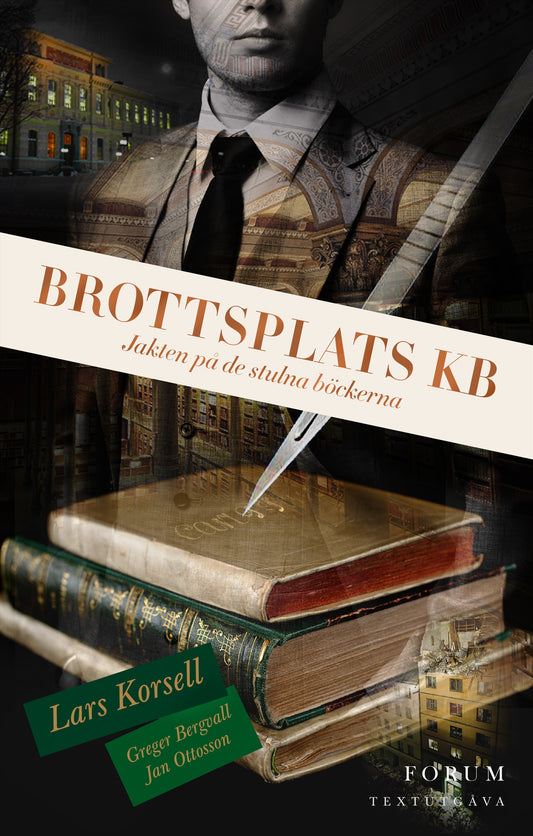 Brottsplats KB : jakten på de stulna böckerna – E-bok