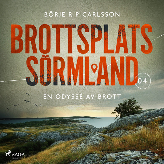 Brottsplats Sörmland. 4, En odyssé av brott – Ljudbok