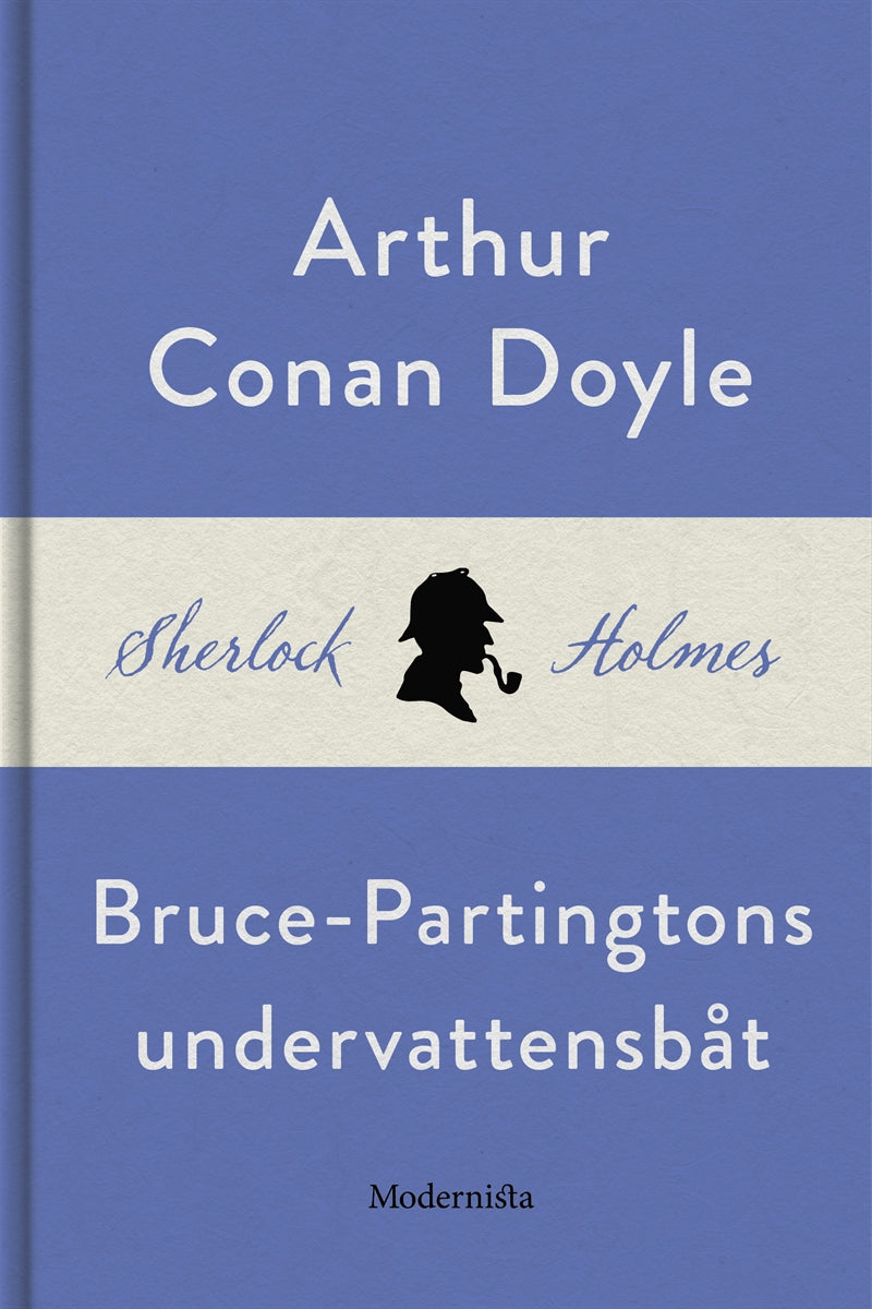 Bruce-Partingtons undervattensbåt (En Sherlock Holmes-novell) – E-bok