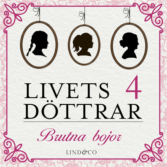 Brutna bojor: en släkthistoria – Ljudbok