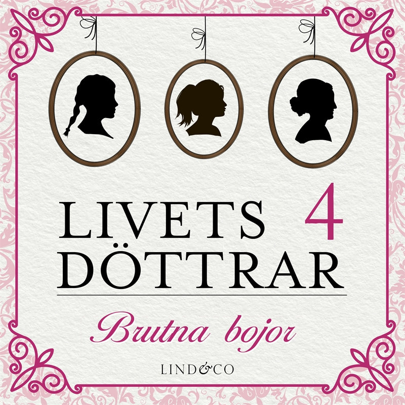 Brutna bojor: en släkthistoria – Ljudbok