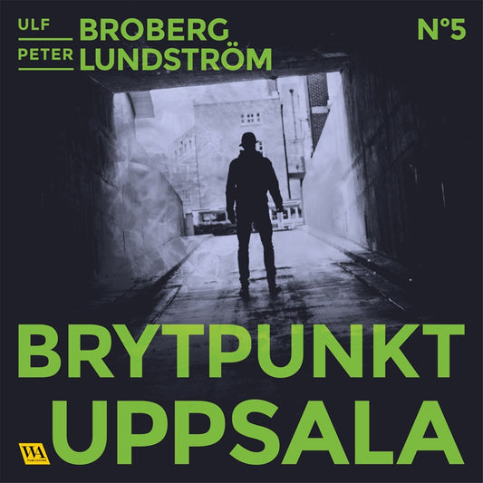 Brytpunkt Uppsala – Ljudbok