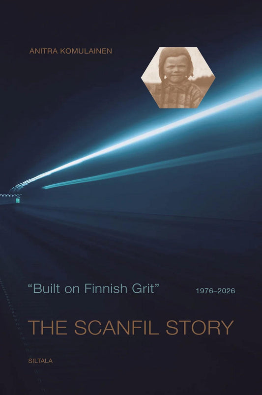 Built on Finnish Grit - The Scanfil Story 1976-2026 – E-bok