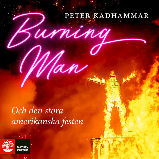 Burning man : och den stora amerikanska festen – Ljudbok