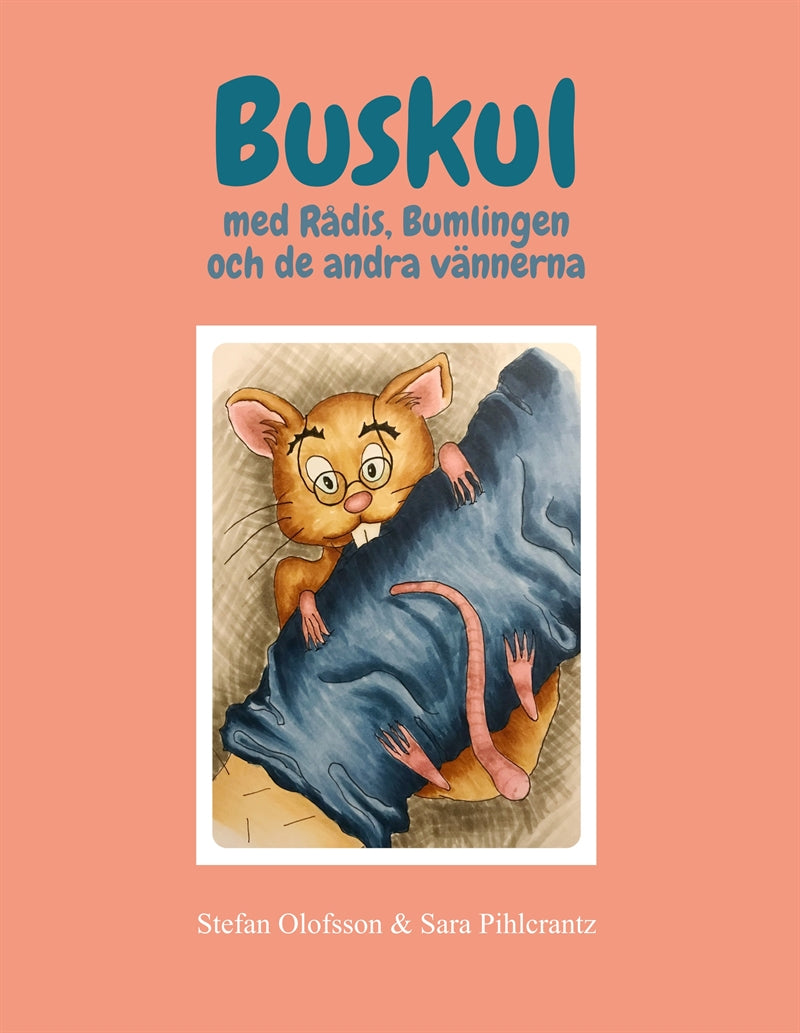 Buskul med Rådis, Bumlingen och de andra vännerna – E-bok
