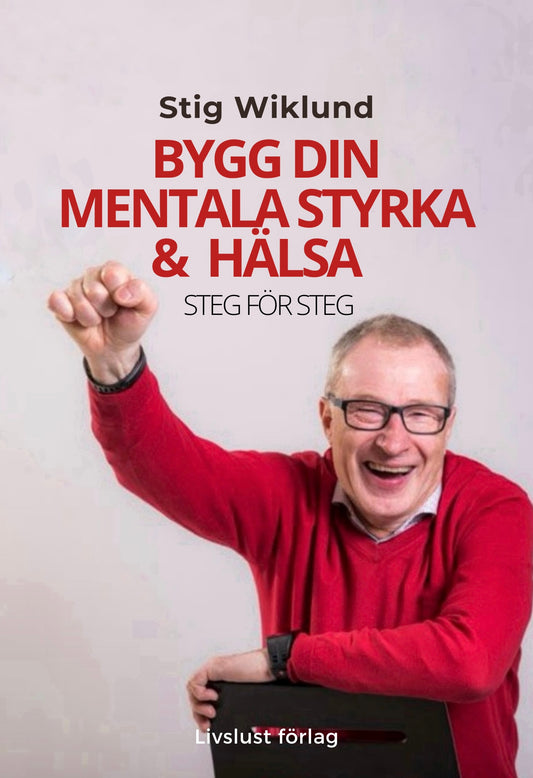 Bygg din mentala styrka & hälsa – E-bok