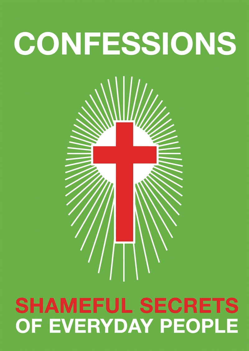 CONFESSIONS : Shameful secrets of everyday people (PDF) – E-bok