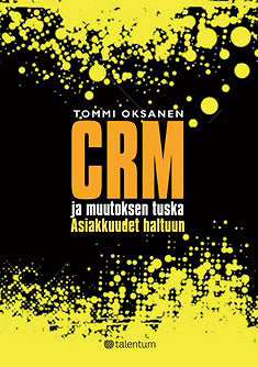 CRM ja muutoksen tuska – E-bok