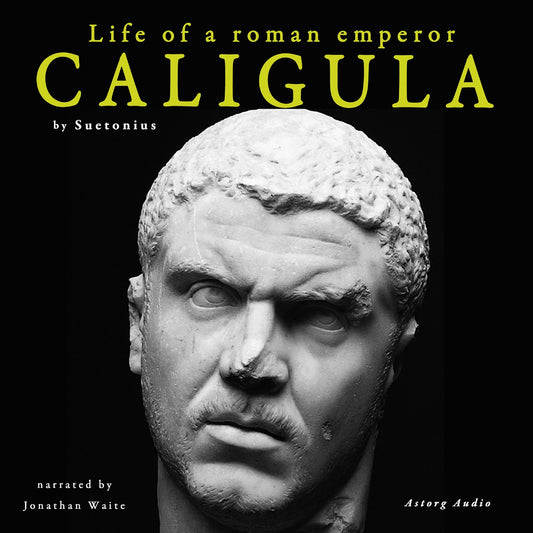 Caligula, Life of a Roman Emperor – Ljudbok