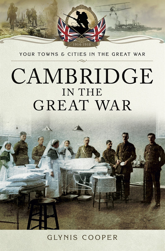 Cambridge in the Great War – E-bok