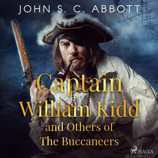 Captain William Kidd and Others of The Buccaneers – Ljudbok