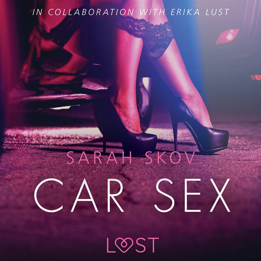 Car Sex - Sexy erotica – Ljudbok