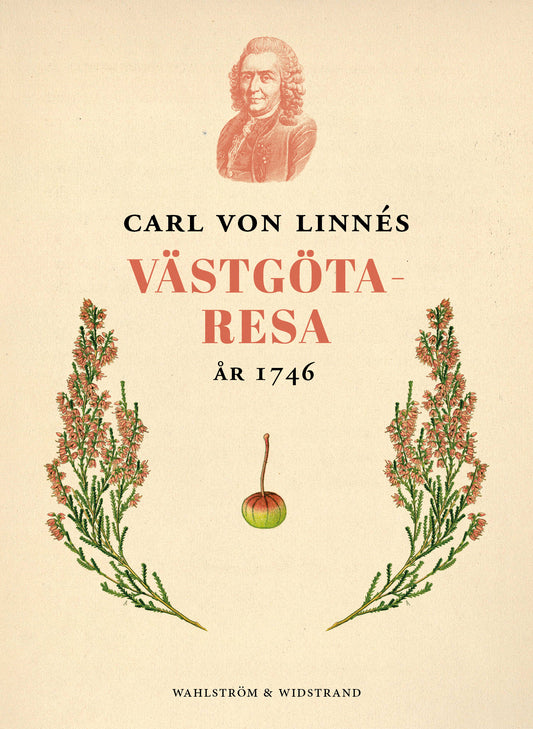 Carl von Linnés västgötaresa 1746 – E-bok