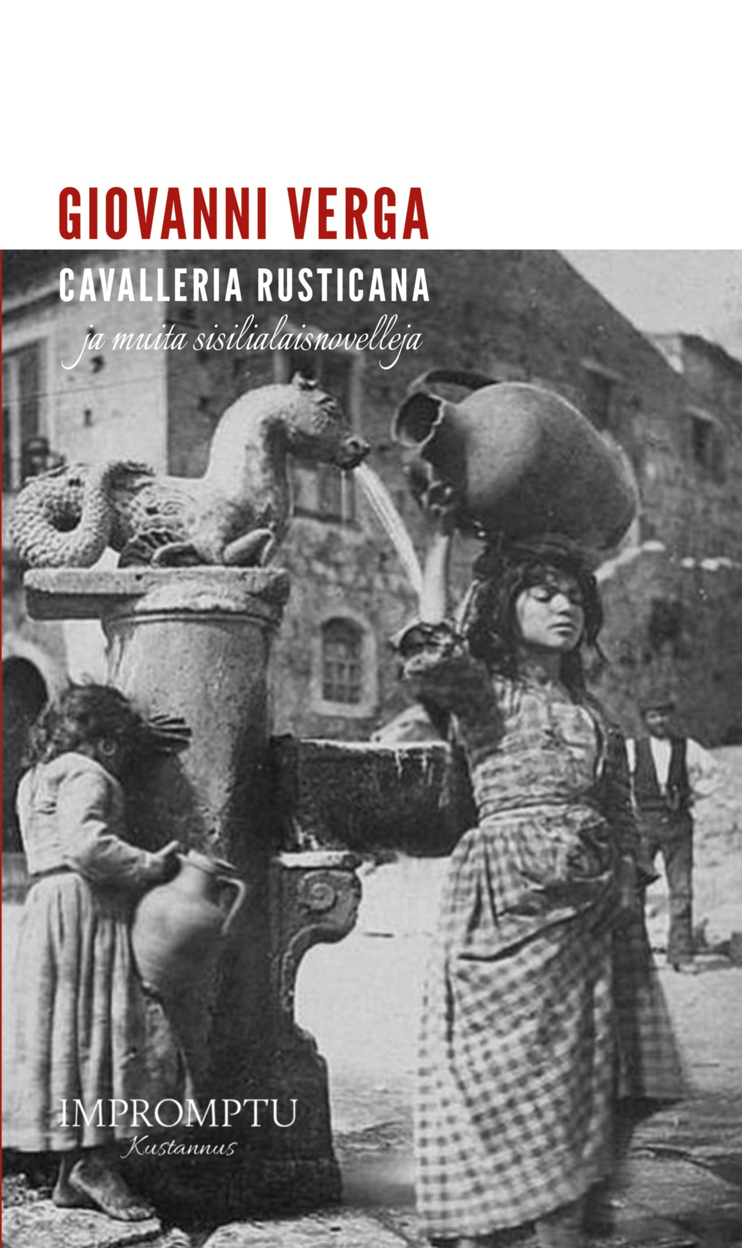 Cavalleria rusticana ja muita sisilialaisnovelleja – E-bok