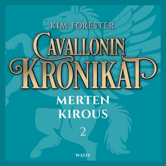 Cavallonin kronikat 2: Merten kirous – Ljudbok