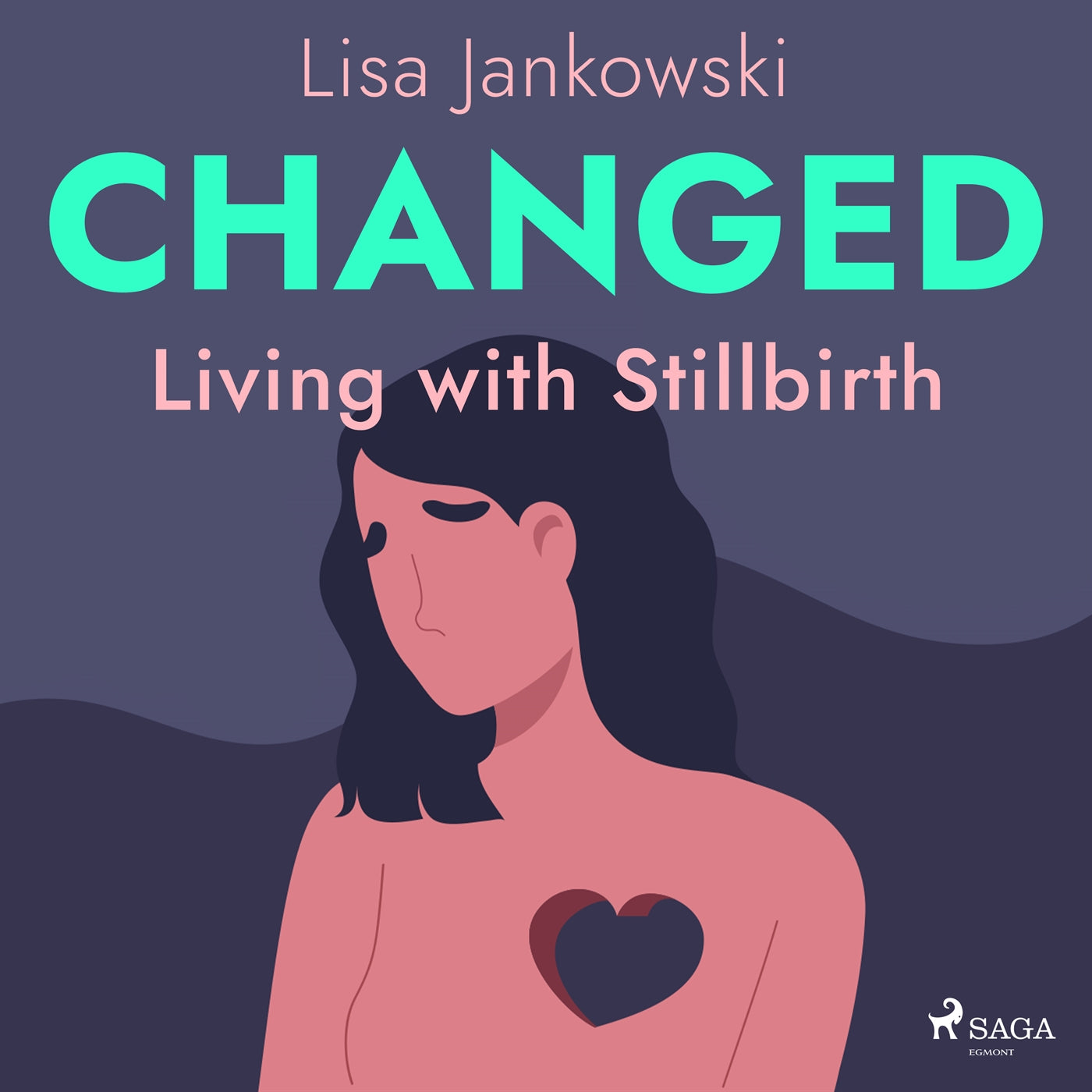 Changed: Living with Stillbirth – Ljudbok
