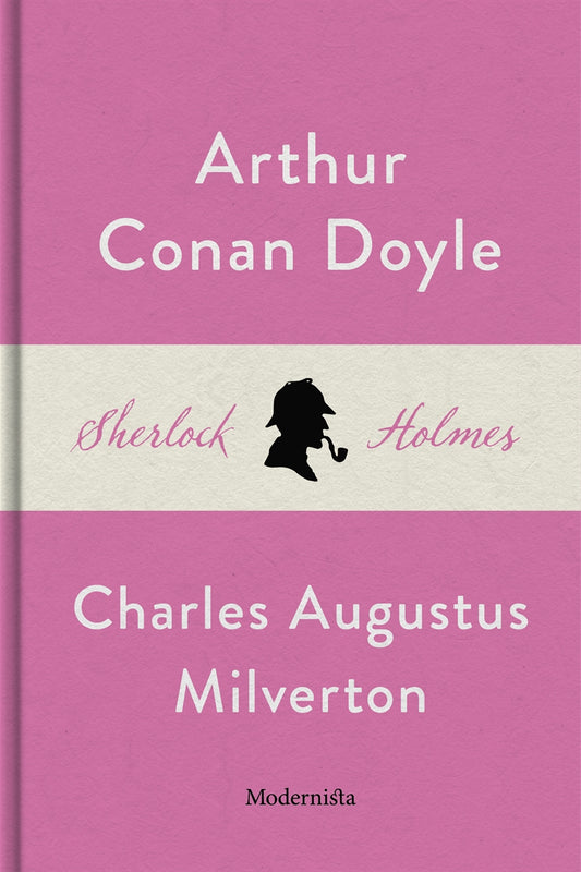 Charles Augustus Milverton (En Sherlock Holmes-novell) – E-bok