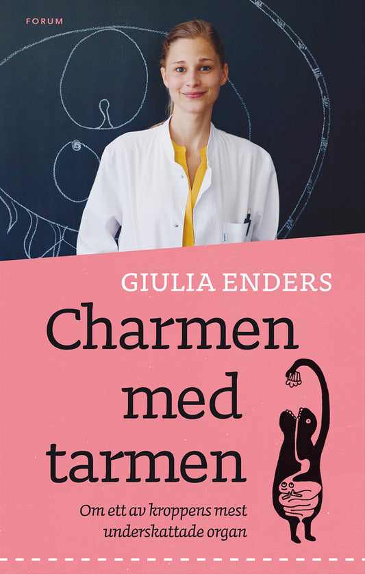 Charmen med tarmen : allt om ett av kroppens mest underskattade organ – E-bok