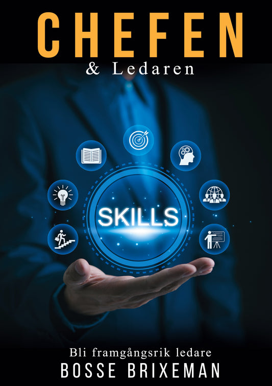Chefen och Ledaren: Ny som chef och ledare – E-bok